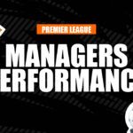 Premier League Managers Performance