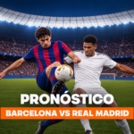 Pronóstico Clásico Barcelona vs Real Madrid 2026